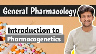 Pharmacogenetics  General Pharmacology  Pharmacology lectures MBBS  Ashish [upl. by Cogen]