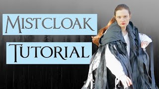 How to Make a Mistcloak A Mildly Chaotic Sewing Tutorial [upl. by Atiuqan377]