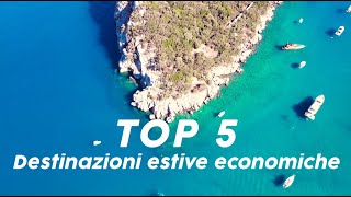 TOP 5  Destinazioni low cost estate 2023 [upl. by Randal]