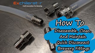 How To Disassemble Clean amp Maintain Quick Disconnect Fittings In Your Brewery [upl. by Convery]