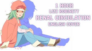 1 HOUR Renai Circulation English Cover by Lizz Robinett Lyrics [upl. by Aicilif]