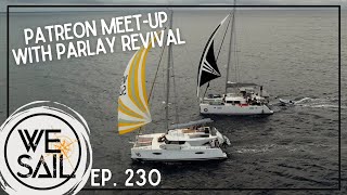 Patreon MeetUp in Tahiti with Parlay Revival  Episode 230 [upl. by Aketahs]