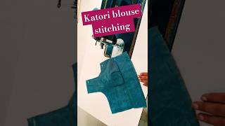 Katori blouse cutting stitchingkatoriblousecutting katoriblouse ytshorts shorts [upl. by Akcirret347]