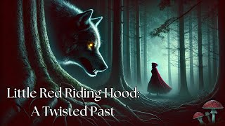 Dark Origin Series  Little Red Riding Hood A Twisted Past [upl. by Sammy]