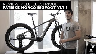 REVIEW Velo Electrique Fatbike Norco Bigfoot VLT 1  E2 Sport Montreal Expert en Ebike [upl. by Nnaeinahpets]