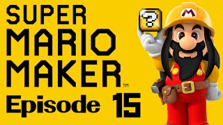 MAKER Super Mario Maker 15 [upl. by Novoj]