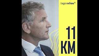 Björn Höcke Die AfD und ihr rechtsextremer Untergangsprophet  11KM  der tagesschauPodcast [upl. by Plusch]