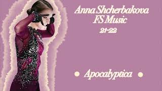 Anna SHCHERBAKOVA  FS Music  20212022 [upl. by Loralyn]