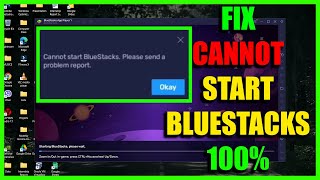 How to fix Cannot start BlueStacks please send a problem report fix Bluestacks 5 cannot start 100 [upl. by Colbye908]