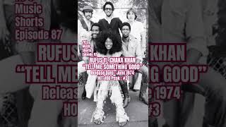 Rufus Chaka Khan “Tell Me Something Good” 70s music shorts Episode 87 [upl. by Chimene]