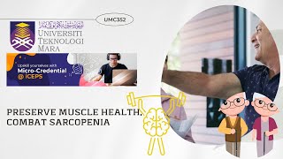 INTRODUCTORY VIDEO PRESERVE MUSCLE HEALTH COMBAT SARCOPENIA UMC352 [upl. by Tobiah]