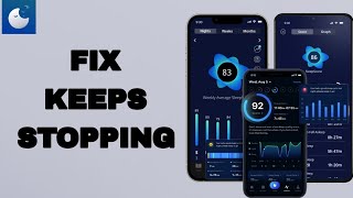 How To Fix And Solve Keeps Stopping On Sleep Monitor App  Final Solution [upl. by Zephan33]