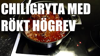 Chiligryta Med Rökt Högrev  Snacka Kött [upl. by Haimirej527]