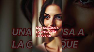 Frases para robarle una sonrisa a una mujer seduccion seducirmujeres psicología ligar [upl. by Adnot]