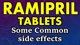 Ramipril side effects  Common side effects of ramipril  Side effects of ramipril tablet [upl. by Errecart]