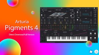 Arturia Pigments 4 Download Full Version amp Install MAC amp Windows [upl. by Booma605]