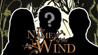 Fancasting The Name of the Wind [upl. by Marianne]