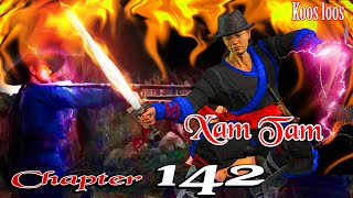 Xam Tam chapter142 11182023 [upl. by Farrah]