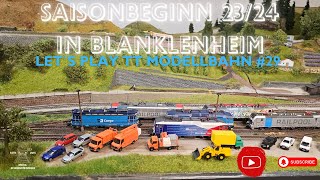 Let´s Play TT Modellbahn 29  Saisonbeginn 2324 in Blanklenheim [upl. by Pauline]