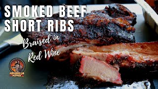 Smoked Short Ribs Pellet Grill  Brasied in Red Wine Sauce [upl. by Htiel875]