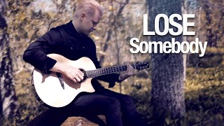 Lose Somebody Kygo x OneRepublic  Fingerstyle Guitar Cover [upl. by Nylidnam163]