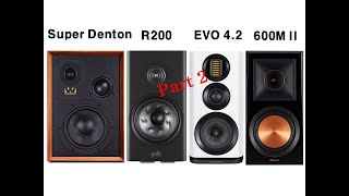 ② Sound Battle Wharfedale Super Denton vs EVO 42 vs Polk Reserve R200 vs Klipsch RP600M ll [upl. by Lat]