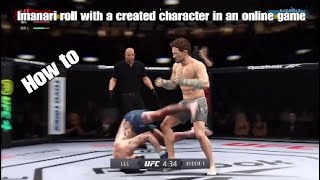 UFC 4  How to do an Imanari roll with a created character in an online game [upl. by Htrap688]