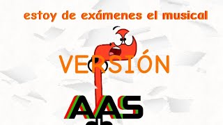 estoy de exámenes el musical versiónaminahsalphabetsongsqoia [upl. by Esac]