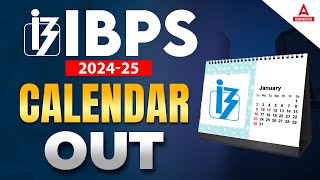 IBPS Calendar 2024 Out  IBPS Calendar 202425  Bank Exam 2024  Know the Complete Details [upl. by Cleary434]