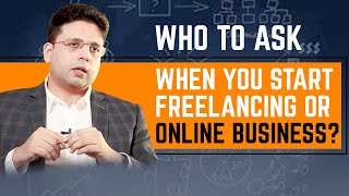 Who to Ask When You Start FreelancingOnline Business  eCommerce by Enablers [upl. by Neri]