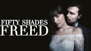 Fifty Shades Freed Movie  Dakota Johnson  Jamie DornanEric Johnson Full Movie HD Review [upl. by Naivat]