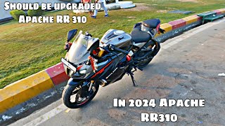 Should we Upgrade Apache RR 310 in New 2024 Apache RR 310 2024 [upl. by Enylcaj]