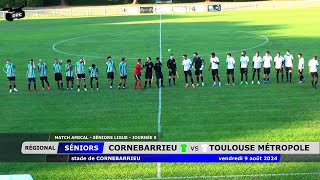 SENIORS CORNEBARRIEU vs TOULOUSE MÉTROPOLE 09082024 [upl. by Aivan]