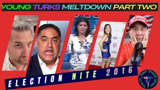 The Young Turks 2016 Election Meltdown Cenk Uygur Ana Kasparian John Iadarola TIMELINE Part Two [upl. by Romie]