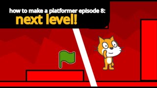 scratch platformer tutorial episode 8 next level [upl. by Ilse]