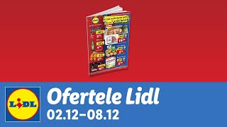 Ofertele saptamanii la Lidl • 2  8 Decembrie 2024 [upl. by Gaylor730]