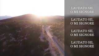 LAUDATO SII O MI SIGNORE [upl. by Gnod]