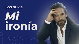 LOS BUKIS  MI IRONIA  LYRIC VIDEO [upl. by Akinak378]