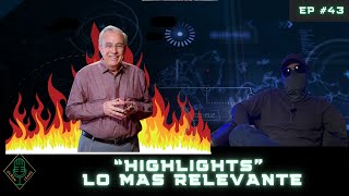 EP 43 PARTE 1 Highlights Lo mas relevante [upl. by Giesser]