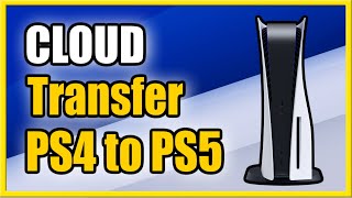 How to Transfer Game Save Data from PS4 to PS5 Cloud Storage Tutorial [upl. by Kotick322]