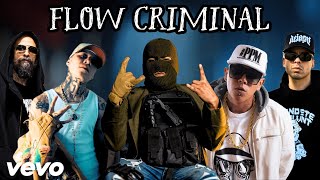 🔥El Makabelico  FLOW CRIMINAL ft Cartel de Santa Santa Fe Klan Tren Lokote CKan MASHUP🔥 [upl. by Lawson]