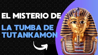 LA TUMBA DE TUTANKAMÓN ¡Descubre los MISTERIOS que NADIE Te Ha Contado🏺✨ [upl. by Ahsinehs]