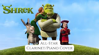 Smash Mouth  AllStar from Shrek 2001  ClarinetPiano Cover [upl. by Hulen]