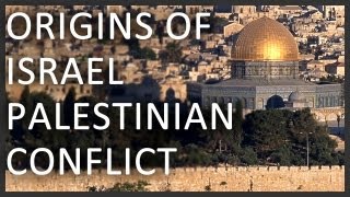 Origins of Israel Palestinian Conflict [upl. by Welch224]