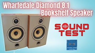 Wharfedale Diamond 81 Speaker Sound Test [upl. by Moriyama]