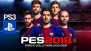 PES 18 PS3 [upl. by Anema]