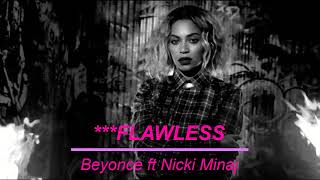 Flawless  Beyonce ft Nicki Minaj Extended Version [upl. by Nagem]