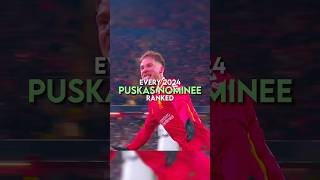 Every 2024 Puskas award nominee ranked [upl. by Catherina]