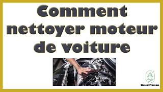 Comment nettoyer un moteur de voiture [upl. by Merline]