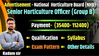 Advertisement  National Horticulture Board NHB Recruitment I Senior Horticulture OfficerGroupB [upl. by Eyram13]